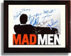 Unframed Mad Men Autograph Promo Print - Mad Men Cast Unframed Print - Television FSP - Unframed   