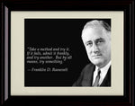 16x20 Framed Franklin Roosevelt Quote - Try Something Gallery Print - Other FSP - Gallery Framed   