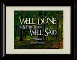 8x10 Framed Ben Franklin Quote - Well Done Framed Print - Other FSP - Framed   