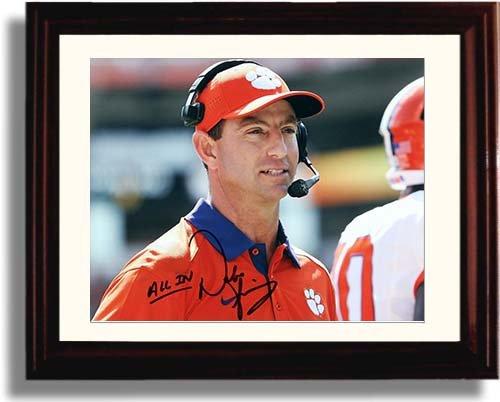 Framed 8x10 Dabo Swinney - All In! Framed 8x10 Autograph Promo Print - Clemson Tigers - All In! Framed Print - College Football FSP - Framed   