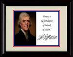 Unframed Thomas Jefferson Autograph Promo Print - Inspirational Quote Unframed Print - History FSP - Unframed   