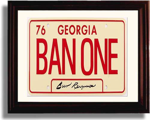 Unframed Burt Reynolds Autograph Promo Print - Ban One Plate - Smokey and The Bandit Unframed Print - Movies FSP - Unframed   