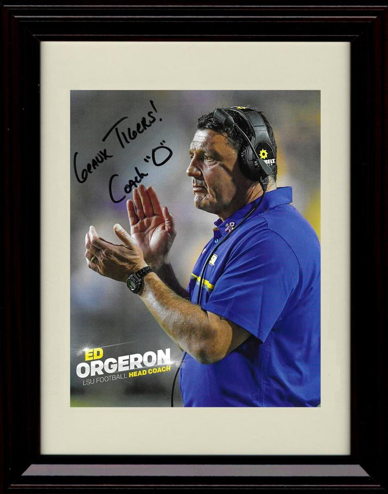 Framed 8x10 Ed Orgeron Autograph Promo Print - LSU Tigers- Coach O Framed Print - College Football FSP - Framed   