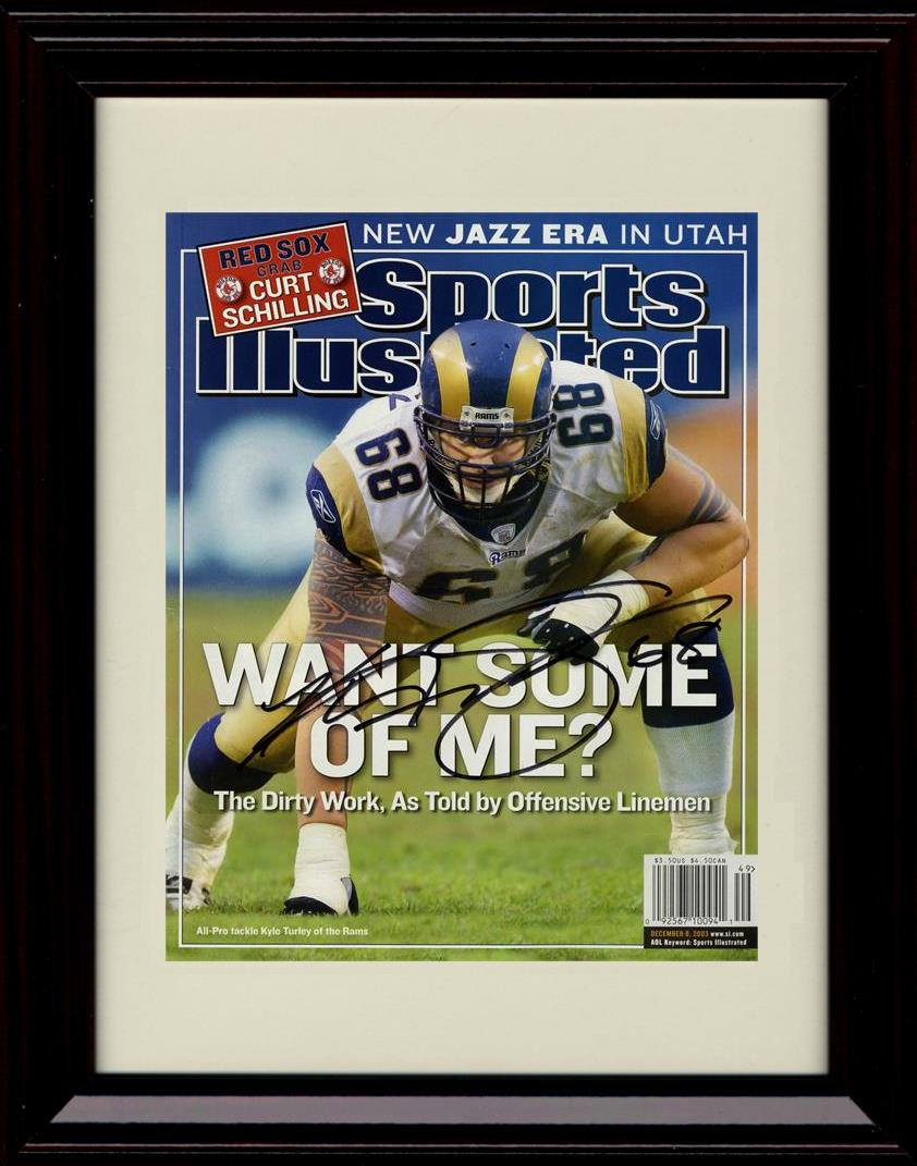 8x10 Framed Kyle Turley - Los Angeles Rams Autograph Promo Print - Sports Illustrated Want Some Of Me Signed Framed Print - Pro Football FSP - Framed   