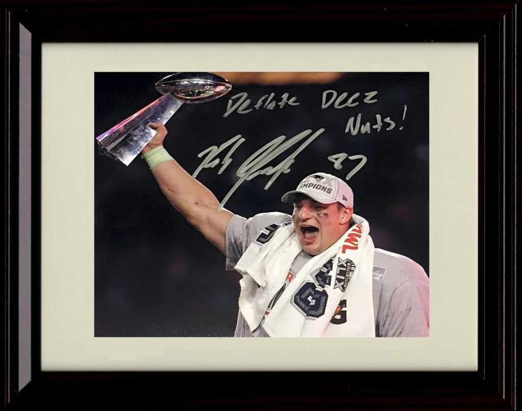 Unframed Rob Gronkowski - New England Patriots Autograph Promo Print - Trophy Raised Deflated Deez Nuts Unframed Print - Pro Football FSP - Unframed   