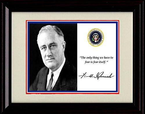 Unframed Franklin Delano Roosevelt Autograph Promo Print - FDR Quote Unframed Print - History FSP - Unframed   